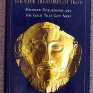 Caroline Moorehead:   Lost and found  the 9,000 treasures of Troy  Heinrich Schliemann and the gold 