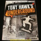 Tony Hawk's Underground Official Strategy Guide Tony Hawk's Underground Official Strategy Guide