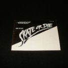 Skate or Die - Nintendo NES - Manual Only