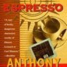 Double Espresso -Anthony Bruno