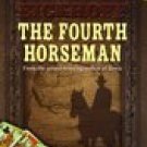 The Fourth Horseman -Randy Lee Eickhoff