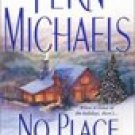 No Place Like Home -Fern Michaels