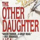 The Other Daughter -Lisa Gardner