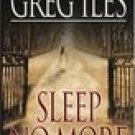 Sleep No More -Greg Iles