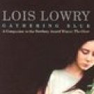 Gathering Blue -Lois Lowry