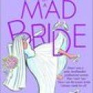 Diary of a Mad Bride -Laura Wolf