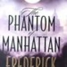 The Phantom of Manhattan -Frederick Forsyth
