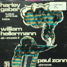 Harley Gaber William Hellermann Paul Zonn Ludus Primus / Kata / Ek-Stasis II / Chroma CRI 299