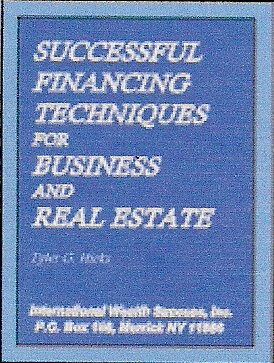 Successful Financing Techniques for Business and Real Estate