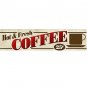 Metal Sign - Hot Fresh Coffee