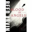 Blood of Angels by Reed Arvin , 0060596341 Advance Reader's Edition Book SKU 6