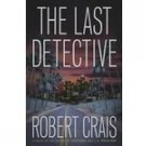 The Last Detective by Robert Crais , Advance Reader's Edition Book 0385504268 SKU 8