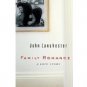 Family Romance: A Love Story by John Lanchester , 0399153705 Advance Reader's Edition Book SKU 9
