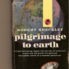 Pilgrimage to Earth By Robert Scheckley