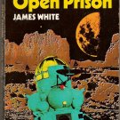 Open Prison By James White