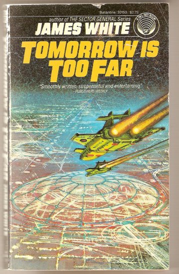 Tomorrow is Too Far By James White