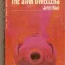The Star Dwellers By James Blish