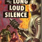 The Loud Long Silence By Wilson Tucker