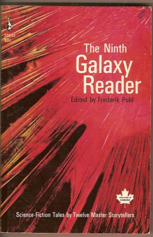 The Ninth Galaxy Reader edited by Frederick Pohl