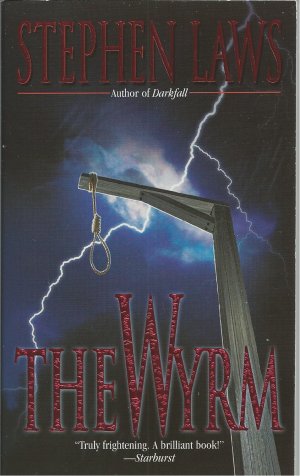 THE WYRM BY STEPHEN LAWS