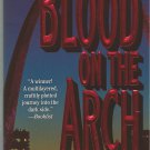 BLOOD ONTHE ARCH BY ROBERT J. RANDSI