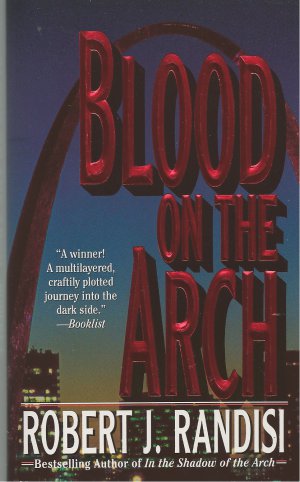 BLOOD ONTHE ARCH BY ROBERT J. RANDSI