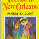 VOODOO IN NEW ORLENS BY ROBERT TALLANT