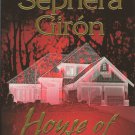 HOUSE OF PAIN BY  SEPHERA CIRON