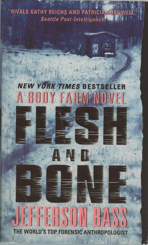 FLESH AND BONE BY JEFFERSON BASS