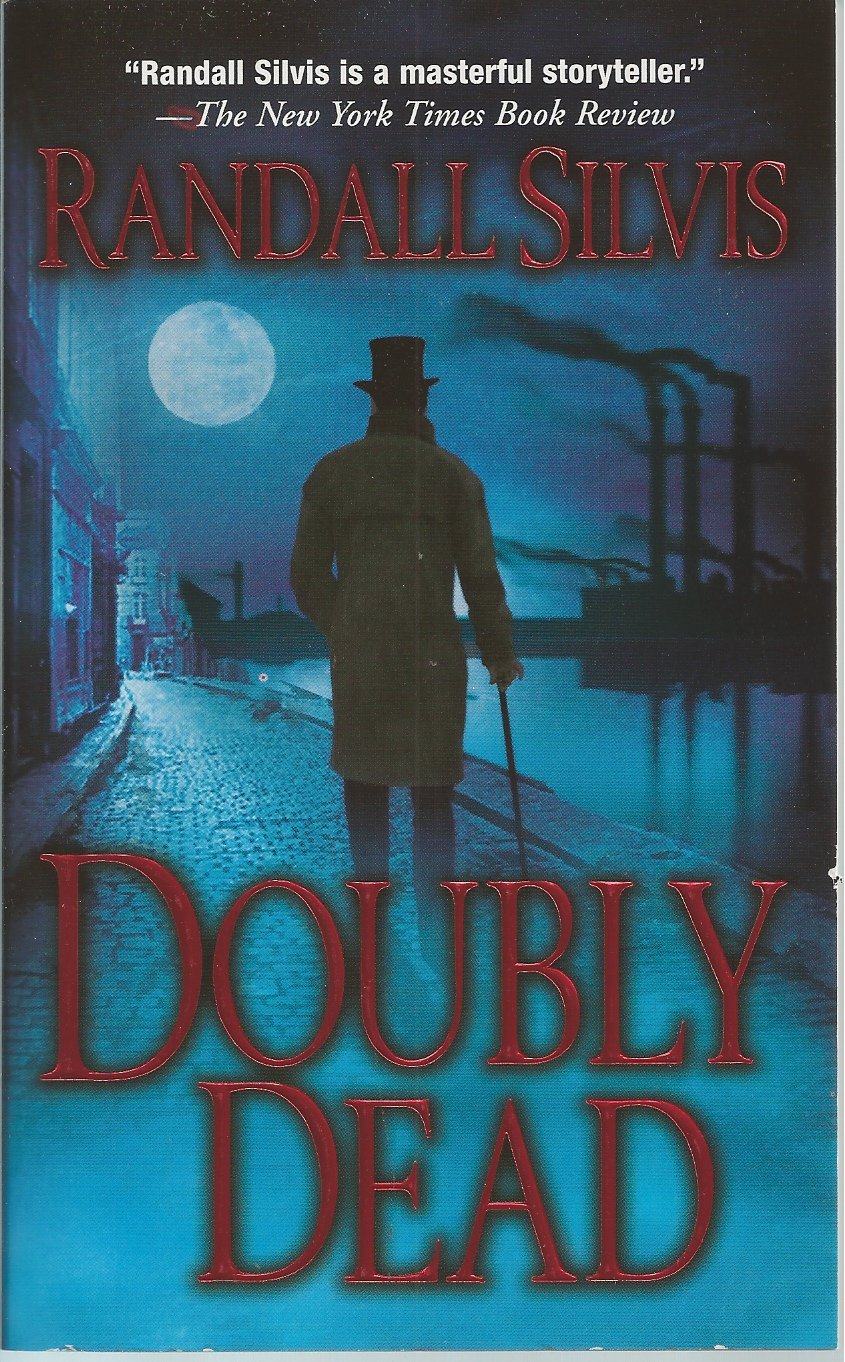 DOUBLEY DEAD by RANDALL SILVIS