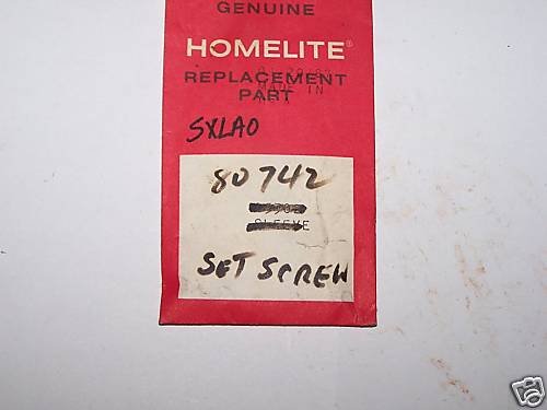 NEW HOMELITE SXLAO PART# 80742 SET SCREW
