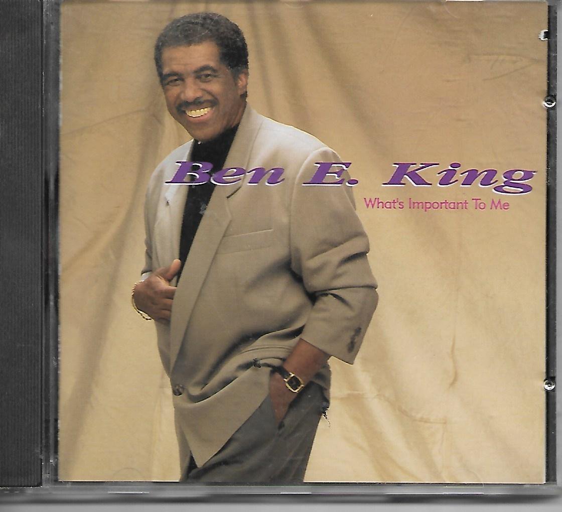 BEN E KING - What's Important To Me CD