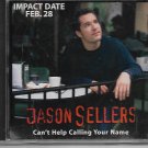 JASON SELLERS Can’t Help Calling PROMO CD Single JASON SELLERS Can’t Help Calling PROMO CD Single