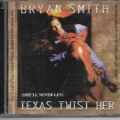 BRYAN SMITH TEXAS TWIST HER CD SINGLE PROMO