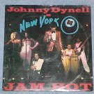 JOHNNY DYNELL AND NEW YORK 88-JAM HOT-Sealed 12" Single