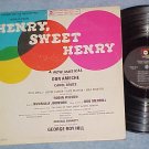 HENRY, SWEET HENRY--VG+ Stereo 1967 Broadway Sdk LP