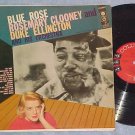 ROSEMARY CLOONEY AND DUKE ELLINGTON--BLUE ROSE--1956 LP