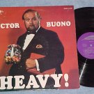 VICTOR BUONO--HEAVY!--NM/VG+ 1971 LP--Dore LP-325