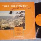 YODELING SLIM CLARK-OLD CHESTNUTS-1967 LP--Palomino 307