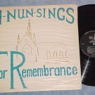 Dominican Sisters-A NUN SINGS FOR REMEMBRANCE-c.1960 LP