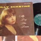 BILLY ECKSTINE-MY DEEP BLUE DREAM--1957 LP--Regent 6054