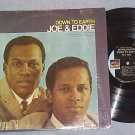 JOE AND EDDIE--DOWN TO EARTH--VG++/NM in shrink 1970 LP