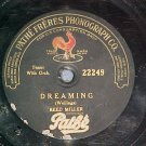 10 1/2" 78--REED MILLER--DREAMING--Pathe 22249