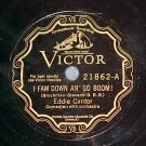78--EDDIE CANTOR--I FAW DOWN AN' GO BOOM!--Victor--VG++