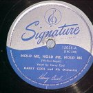 78--HARRY COOL--HOLD ME/THIS IS ALWAYS--Signature 15038