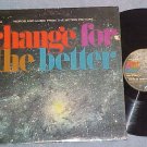 CHANGE FOR THE BETTER-1965 in shrink Sdk LP about Alcoa