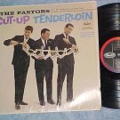 THE PASTORS--CUT-UP TENDERLOIN--VG++ in shrink 1961 LP