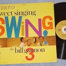 BILL GANNON 3--SWEET SINGING SWING--VG+ Stereo 1959 LP