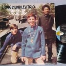 CRAIG HUNDLEY TRIO-ARRIVAL OF A YOUNG GIANT--NM 1968 LP