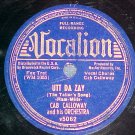 78--CAB CALLOWAY--UTT DA ZAY--1939--Vocalion 5062